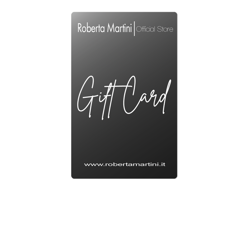 Gift Card | Roberta Martini Official Store